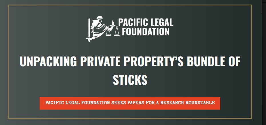 invcondemnation's tweet image. Every dirt lawyer's dream: ruminate with @PacificLegal, @StephenSDavis @EHSlattery @ethanwb about the bundle of sticks.
pacificlegal.org/call-for-paper…