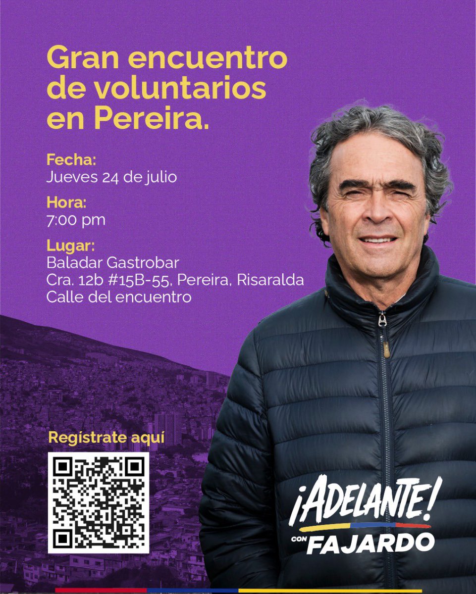 Sergio Fajardo (@sergio_fajardo) on Twitter photo ¡Pereira, nos vemos pronto! 💜☕
Este jueves 24 de julio acompáñame a este gran encuentro de voluntarios.
📅 Jueves, 24 de julio
🕒 7:00 p.m.
📍 Baladar Gastrobar – Cra. 12b #15B-55, Calle del Encuentro
Regístrate escaneando el código QR o en el siguiente link: ¡Pereira, nos vemos pronto! 💜☕
Este jueves 24 de julio acompáñame a este gran encuentro de voluntarios.
📅 Jueves, 24 de julio
🕒 7:00 p.m.
📍 Baladar Gastrobar – Cra. 12b #15B-55, Calle del Encuentro
Regístrate escaneando el código QR o en el siguiente link: