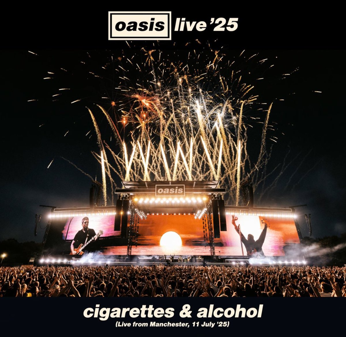 Oasis - Cigarettes &amp; Alcohol (Manchester 2025)

Out at midnight!