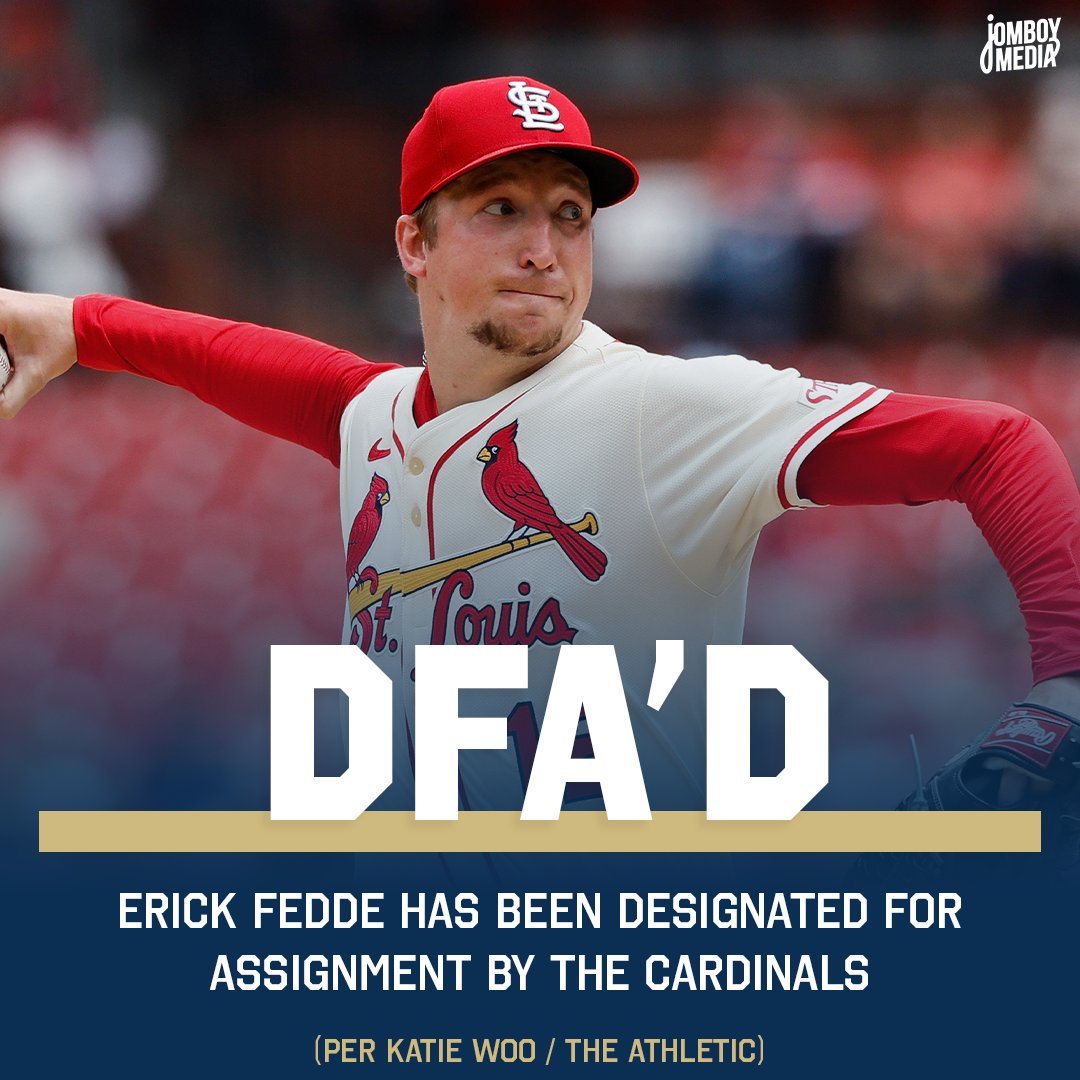 Erick Fedde has been DFA'd by the Cardinals