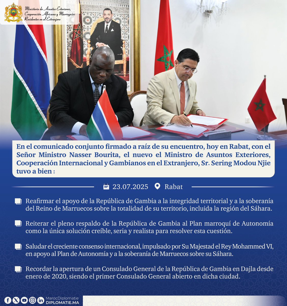 #Sahara_Marroquí La posición de la República de Gambia, tal como fue reafirmada por el nuevo Ministro de Asuntos Exteriores Cooperación Internacional y Gambianos en el Extranjero, Sr. Sering Modou Njie, en el Comunicado Conjunto firmado tras su encuentro con el Sr. Nasser Bourita