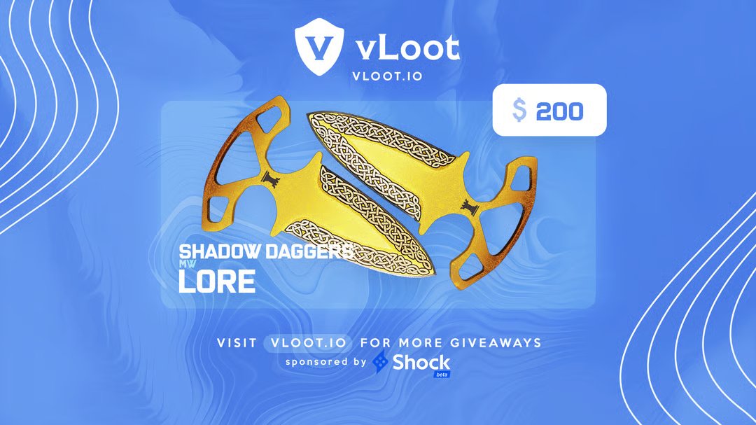 CS2 / CSGO Shadow Daggers Lore Giveaway ($200) 🎉

Visit vLoot to enter within a few seconds and make sure to tag a friend and retweet this to share the giveaway with others 🫶 

Good luck, everyone 🥰