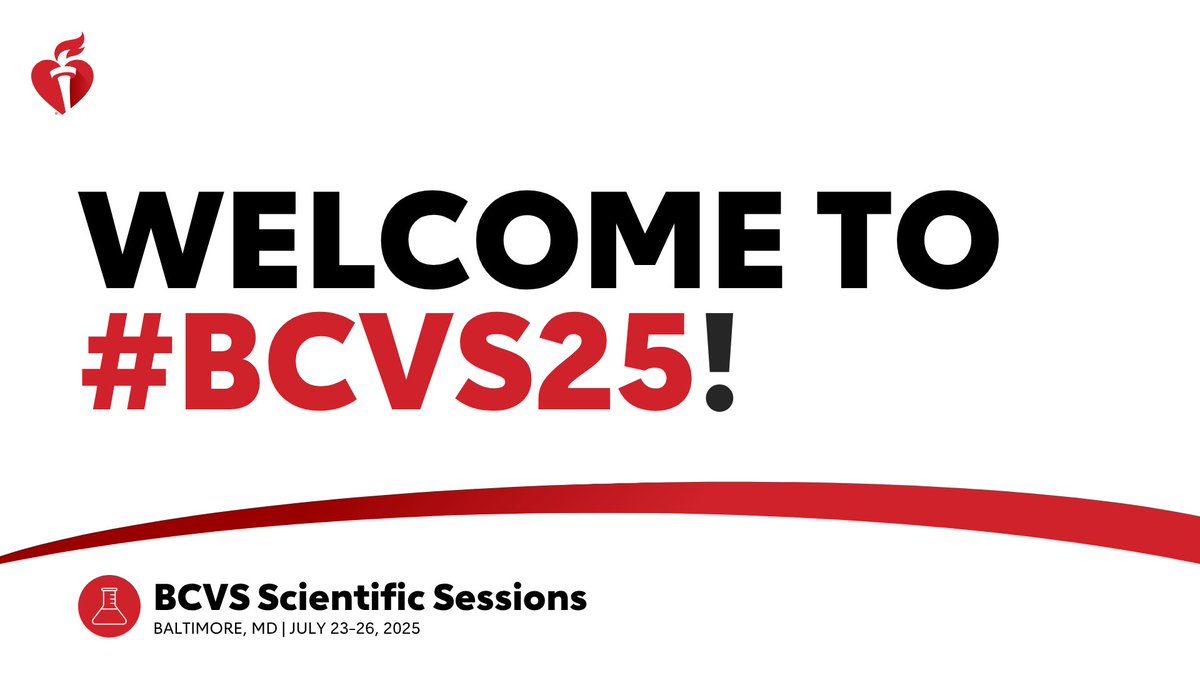 AHAScience's tweet image. Welcome to Baltimore and #BCVS25! RT and share what you’re looking forward to the most this week.