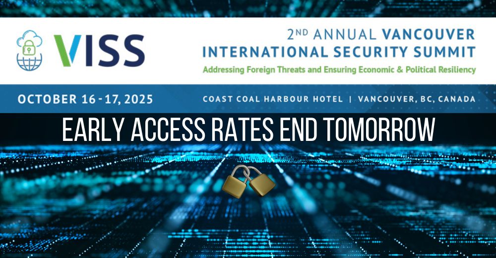 Early Access Rates End Tomorrow!

Want to be part of the dialogue shaping Canada’s political and economic resilience? Time is running out to lock in your savings - register by tomorrow to take advantage of early access pricing. 🔗 vissummit.ca

#NationalSecurity