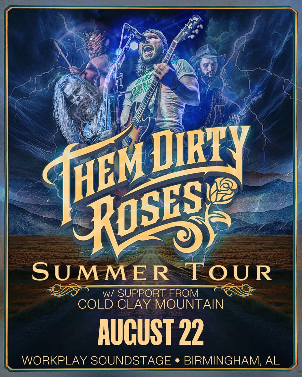 Them Dirty Roses (@themdirtyroses) on Twitter photo It's been too long #birmingham so you know we're bringing the heat! We'll see you at <a href="/WorkPlayBham/">WorkPlayBham</a> on FRIDAY, AUGUST 22nd w/ Cold Clay Mountain! Tickets are online, and they're movin'... get yours and come party #bham 🥀 ⚡
Tickets Here: seetickets.us/themdirtyroses… It's been too long #birmingham so you know we're bringing the heat! We'll see you at <a href="/WorkPlayBham/">WorkPlayBham</a> on FRIDAY, AUGUST 22nd w/ Cold Clay Mountain! Tickets are online, and they're movin'... get yours and come party #bham 🥀 ⚡
Tickets Here: seetickets.us/themdirtyroses…