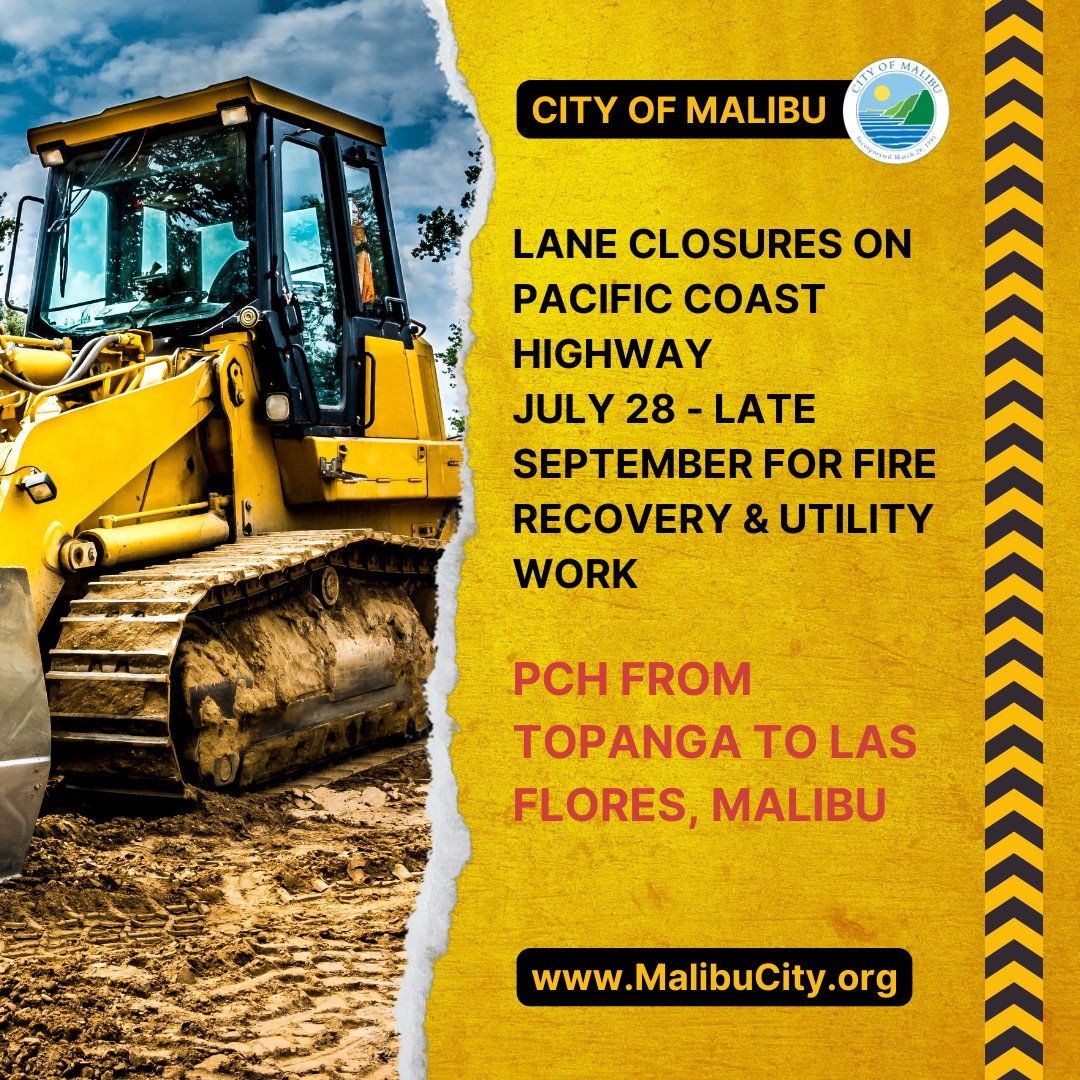 PCH lane closures July 28–late Sept For fire recovery &amp; utility work. Southbound PCH in Malibu, Topanga - Las Flores reduced to 1 lane 9AM–5PM weekdays, northbound will be 1 lane 7AM–3PM weekdays. Both directions will be 1 lane 5AM–5PM weekends. Expect delay, watch for crews.