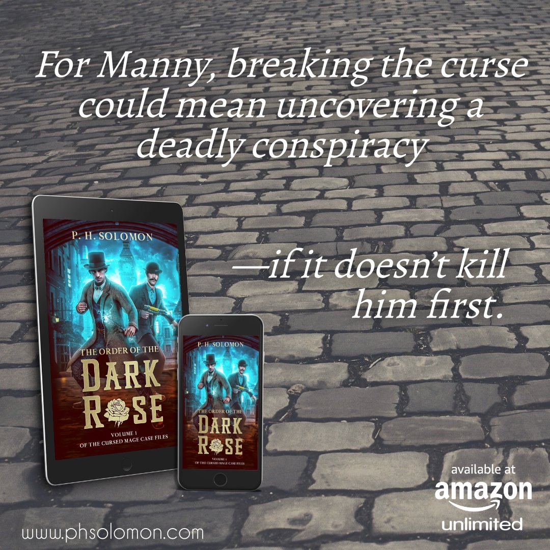 P. H. Solomon (@ph_solomon) on Twitter photo ✨ Cursed. Fired. Hunted.
What’s an arch-mage to do?
Can he break the curse before it kills him?
📖 books2read.com/OrderoftheDark…
#FantasyReads #GaslampFantasy #MageMystery #BookRecommendation #TheOrderOfTheDarkRose #UrbanFantasy ✨ Cursed. Fired. Hunted.
What’s an arch-mage to do?
Can he break the curse before it kills him?
📖 books2read.com/OrderoftheDark…
#FantasyReads #GaslampFantasy #MageMystery #BookRecommendation #TheOrderOfTheDarkRose #UrbanFantasy