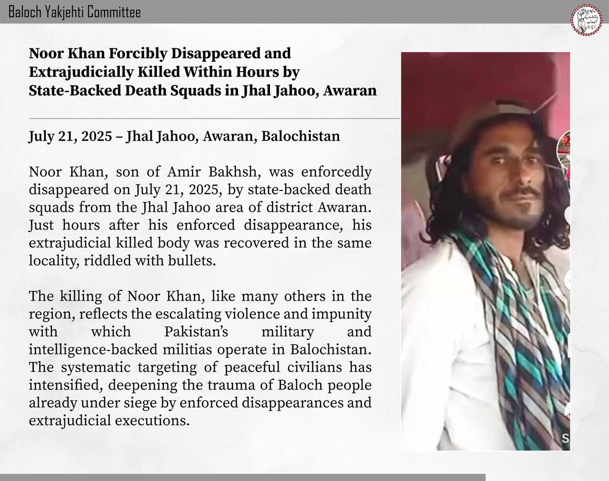 BalochYakjehtiC's tweet image. 𝗡𝗼𝗼𝗿 𝗞𝗵𝗮𝗻 𝗙𝗼𝗿𝗰𝗶𝗯𝗹𝘆 𝗗𝗶𝘀𝗮𝗽𝗽𝗲𝗮𝗿𝗲𝗱 𝗮𝗻𝗱 𝗘𝘅𝘁𝗿𝗮𝗷𝘂𝗱𝗶𝗰𝗶𝗮𝗹𝗹𝘆 𝗞𝗶𝗹𝗹𝗲𝗱 𝗪𝗶𝘁𝗵𝗶𝗻 𝗛𝗼𝘂𝗿𝘀 𝗯𝘆 𝗦𝘁𝗮𝘁𝗲-𝗕𝗮𝗰𝗸𝗲𝗱 𝗗𝗲𝗮𝘁𝗵 𝗦𝗾𝘂𝗮𝗱𝘀 𝗶𝗻 𝗝𝗵𝗮𝗹 𝗝𝗮𝗵𝗼𝗼, 𝗔𝘄𝗮𝗿𝗮𝗻
𝙅𝙪𝙡𝙮 21, 2025 – 𝙅𝙝𝙖𝙡 𝙅𝙖𝙝𝙤𝙤, 𝘼𝙬𝙖𝙧𝙖𝙣,…