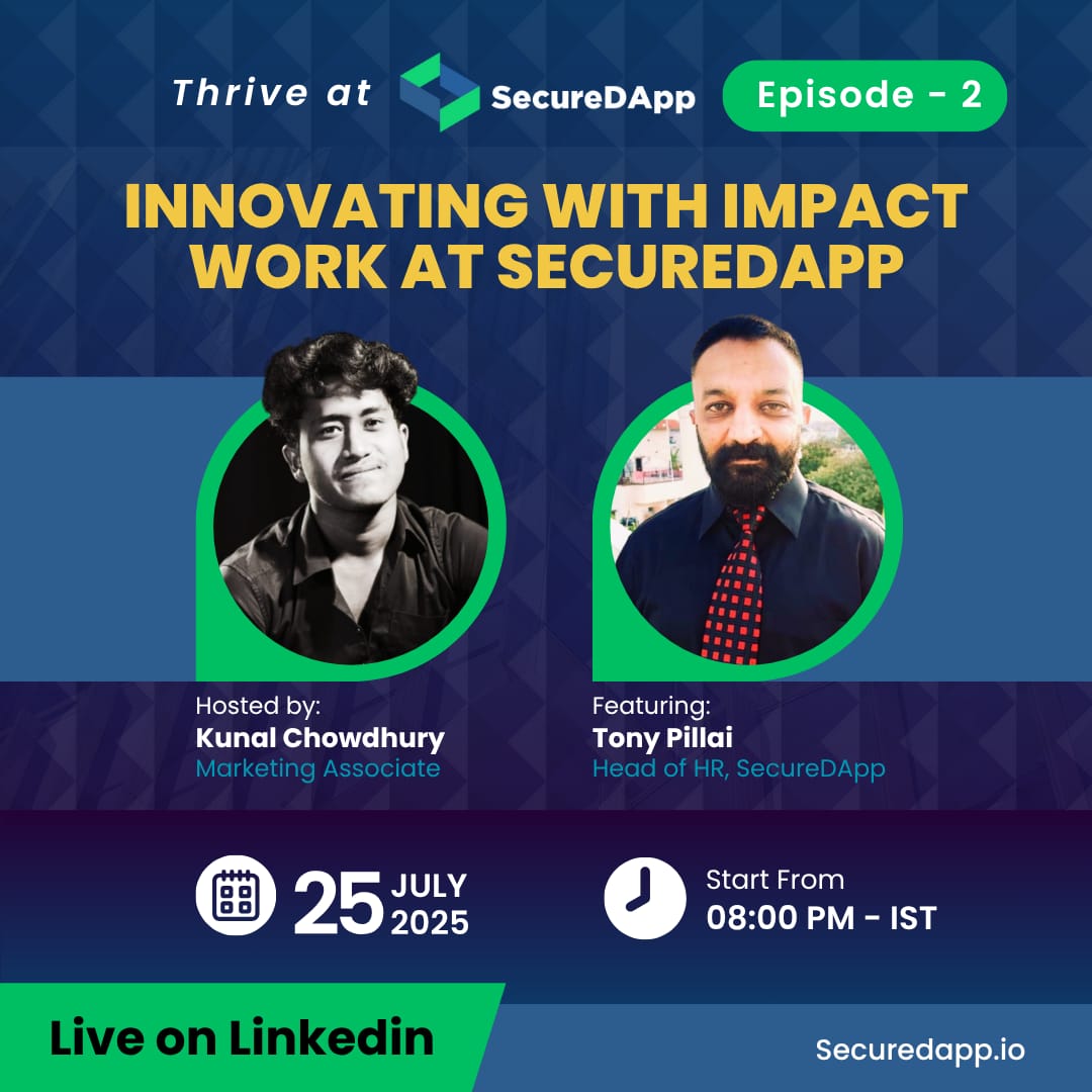 What does innovation truly look like in a dynamic Web3 workplace?

Join us for Episode 2 of the Thrive at SecureDApp series as we dive into how bold thinking meets real-world execution.

Topic: Innovating with Impact – Work at SecureDApp

Host: Kunal Chowdhury – Marketing