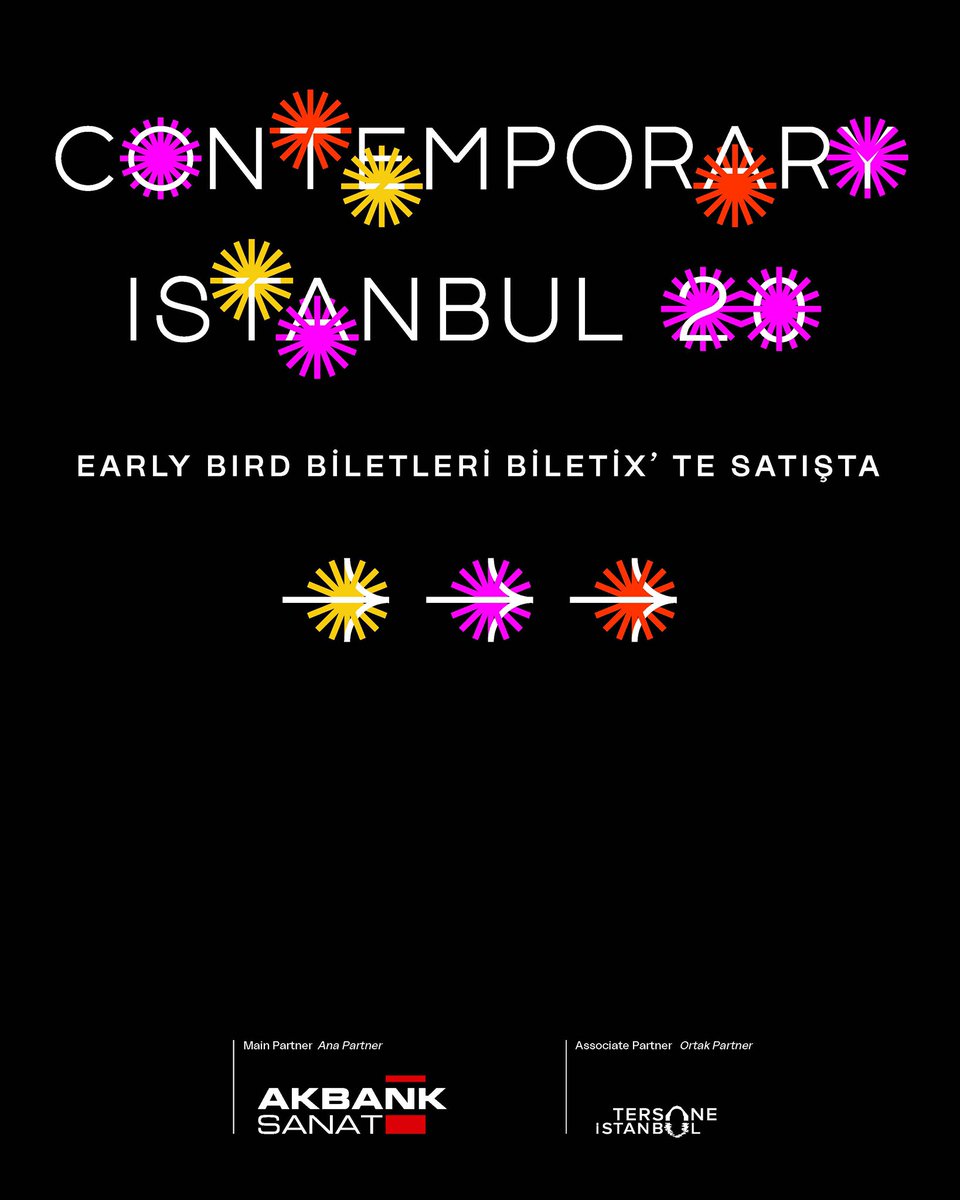 Contemporaryist's tweet image. 📣 𝐄𝐚𝐫𝐥𝐲 𝐁𝐢𝐫𝐝 𝐭𝐢𝐜𝐤𝐞𝐭𝐬 𝐟𝐨𝐫 𝐂𝐨𝐧𝐭𝐞𝐦𝐩𝐨𝐫𝐚𝐫𝐲 𝐈𝐬𝐭𝐚𝐧𝐛𝐮𝐥 𝟐𝟎𝐭𝐡 𝐄𝐝𝐢𝐭𝐢𝐨𝐧 𝐚𝐫𝐞 𝐧𝐨𝐰 𝐚𝐯𝐚𝐢𝐥𝐚𝐛𝐥𝐞!
Join us for the 20th Edition of CI, with our main partner Akbank, from September 24–28 at Tersane Istanbul.
biletix.com/etkinlik/4IKN2…