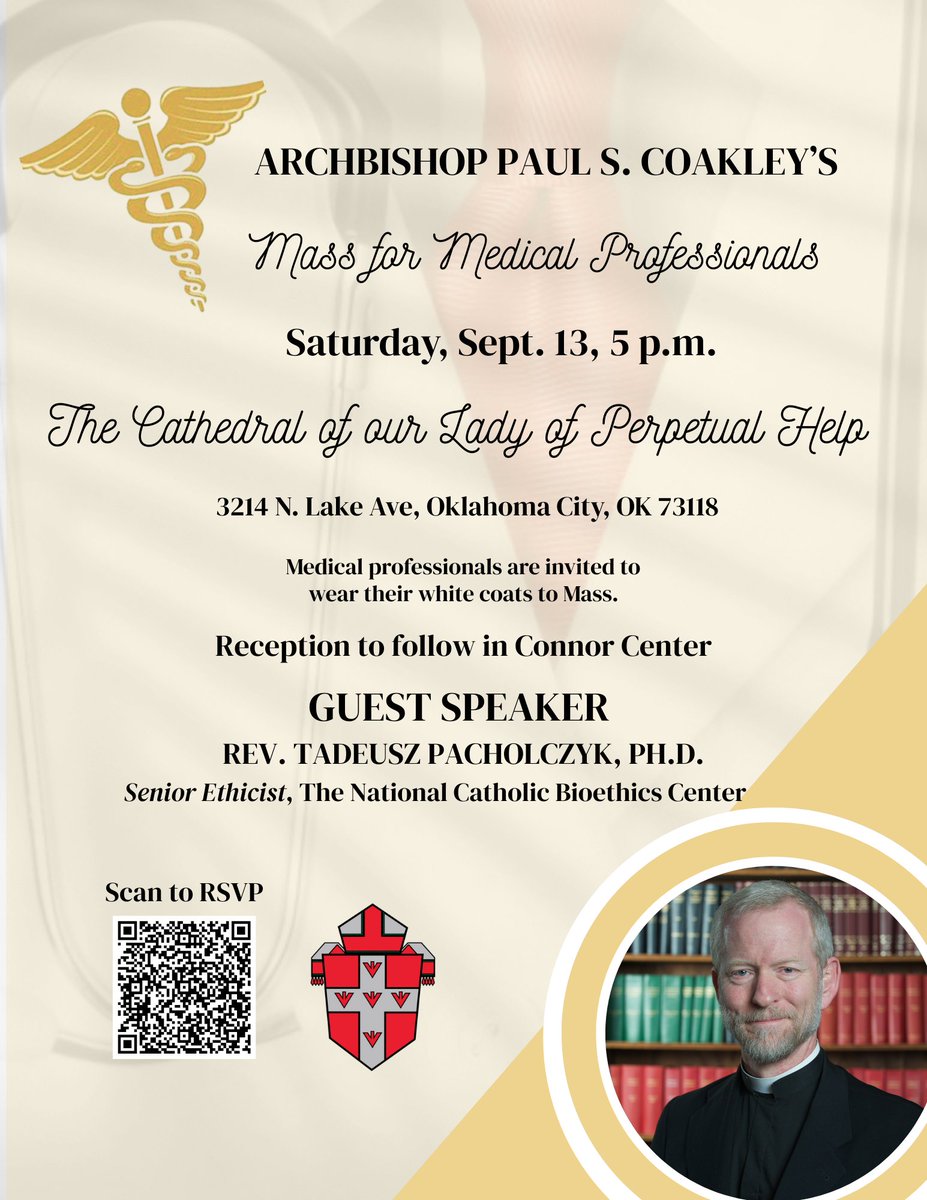 Archbishop Coakley invites everyone to the Mass for Medical Professionals at 5 p.m. Sept. 13 at The Cathedral of Our Lady of Perpetual Help. The Mass will honor all those who work in health care – from nurses and physicians to dietary staff and lab workers.

Mass will be