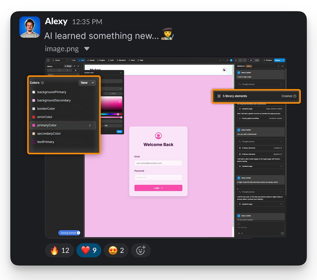 weweb_io's tweet image. WeWeb AI has learned something NEW! 👀
Thanks to Alexy, the AI now manages your project's design system:
• Creates typography, color, and spacing tokens
• Reuses your tokens across components
• Updates them on the fly when you iterate
No need to manually tweak styles with…