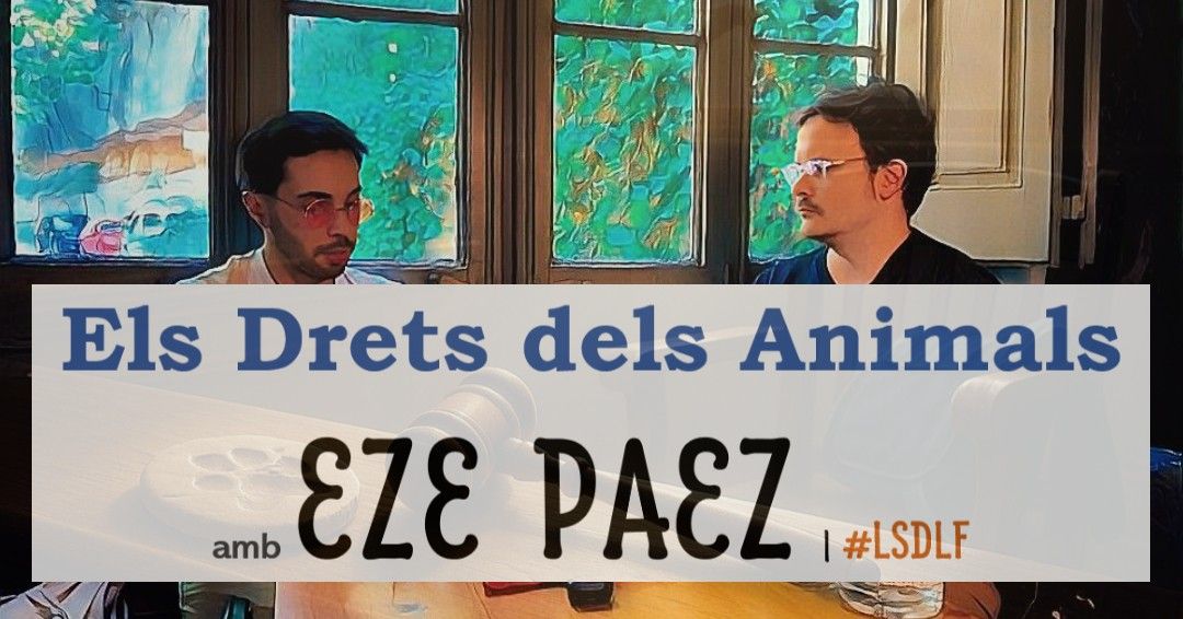 sobretaulafont's tweet image. En aquest fragment de #LSDLF El professor Eze Paez ens explica l&apos;estat actual dels drets dels animals @UPF_CAE 
🔴YouTube: buff.ly/ZLQIPcd
🟢Spotify: buff.ly/djlZgA8
🟠iVoox: buff.ly/HpuwYAX