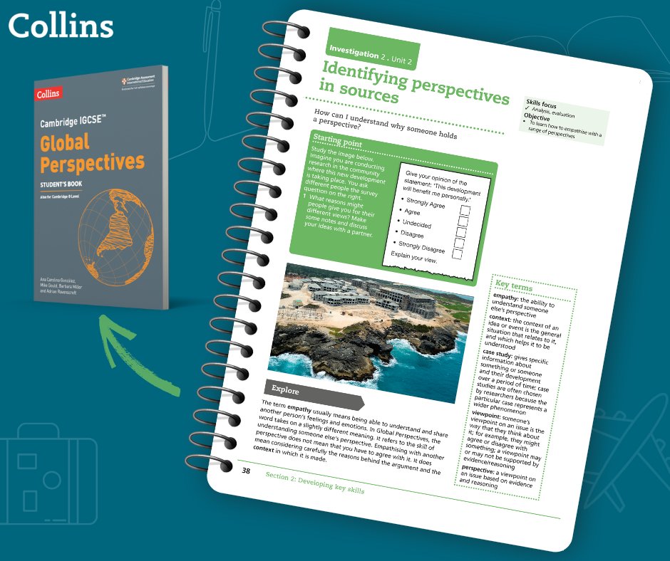 The Cambridge IGCSE Global Perspectives Student's Book gives them the tools to analyse, evaluate and think critically with an enquiry-based approach, collaborative projects and real-world case studies. 
Discover: collins.co.uk/products/97800…