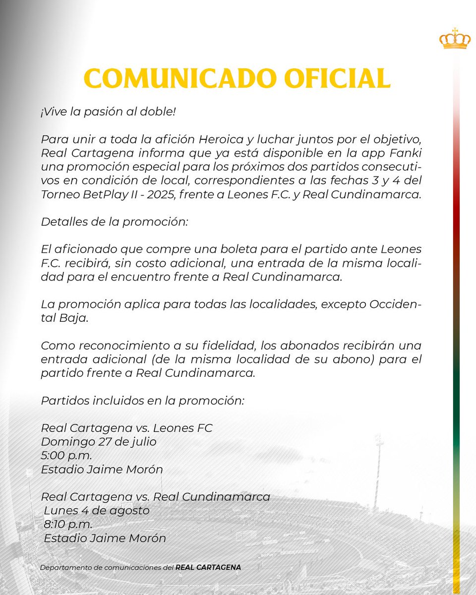 🔰 COMUNICADO OFICIAL 🔰

¡Vive la pasión al doble!

Para unir a toda la afición Heroica y luchar juntos por el objetivo, Real Cartagena informa que ya está disponible en la app Fanki una promoción especial para los próximos dos partidos consecutivos en condición de local,