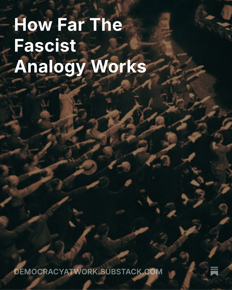 How Far The Fascist Analogy Works
democracyatwork.substack.com/p/how-far-the-…