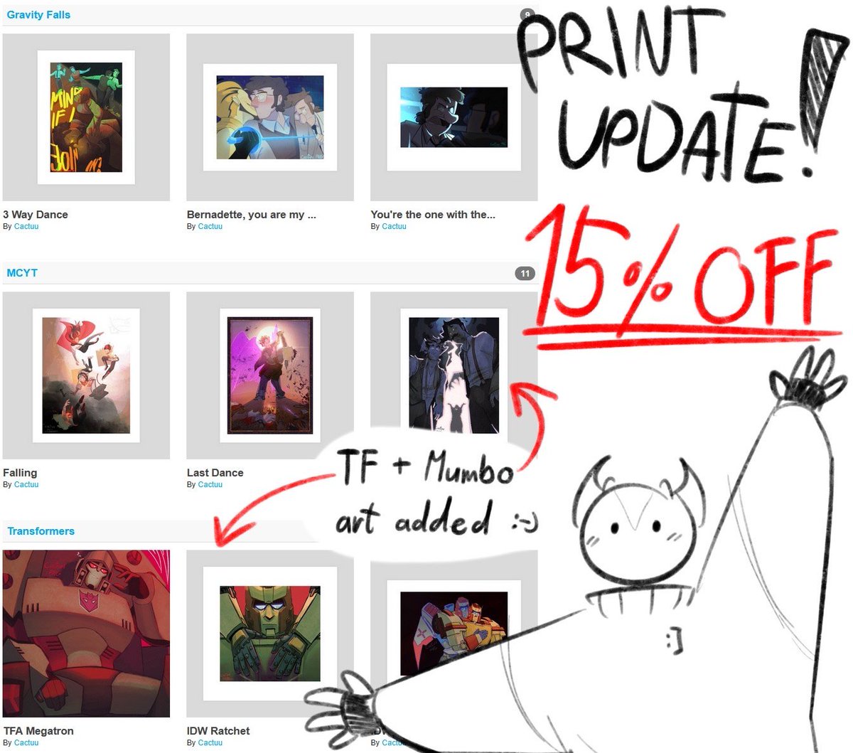 cactuu_png_'s tweet image. UPDATED MY INPRNT! added some of my old Mumbo (and friends) art as well as the recent Transformers ones!
EVERYTHING IS ALSO CURRENTLY 15% OFF SO GO GRAB SOMETHING WHILE IT'S ON SALE!!!
inprnt.com/gallery/cactuu/