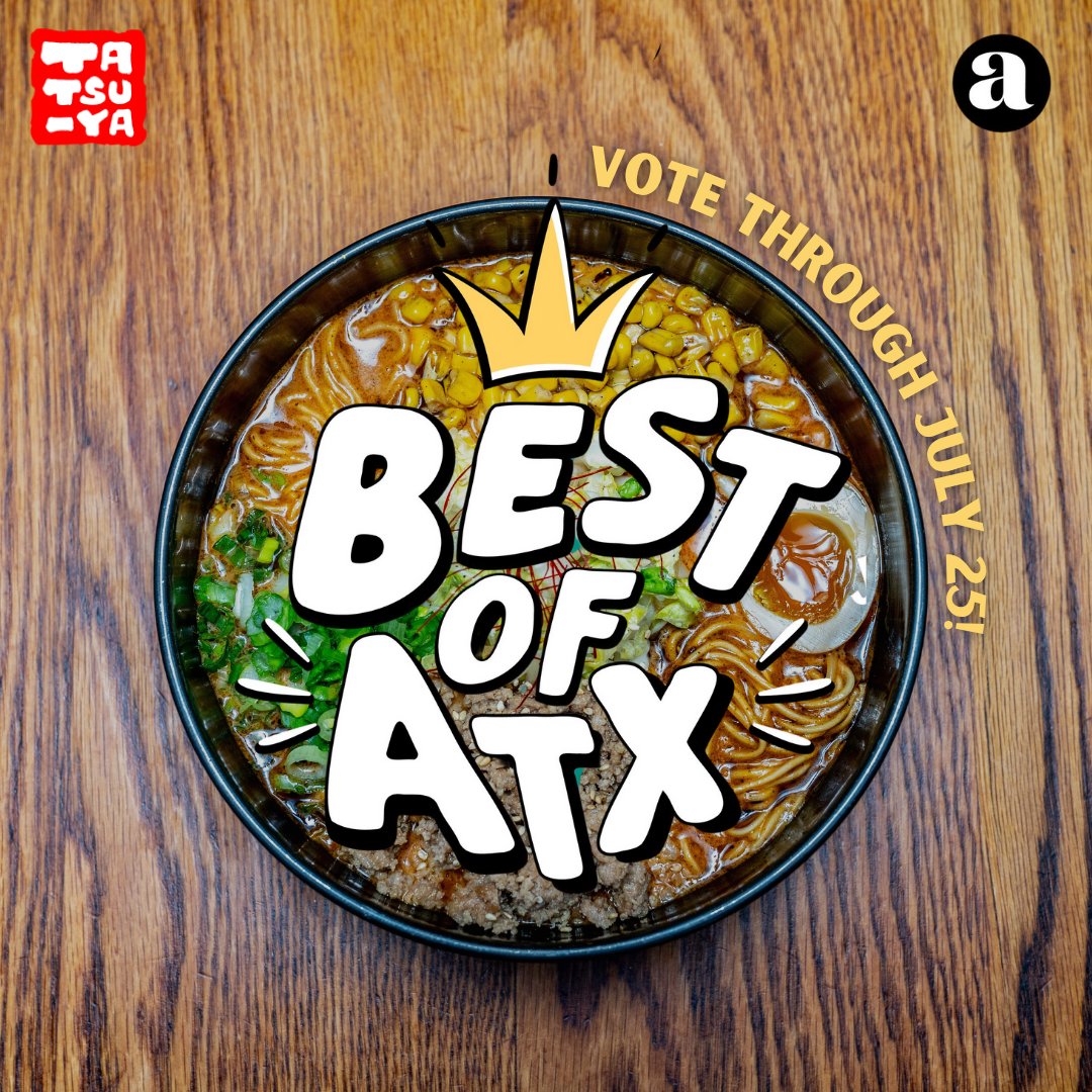 ramentatsu_ya's tweet image. Ramen Tatsu-ya is in the running for Best Ramen in Austin Monthly&apos;s Best of ATX! Voting&apos;s live now, and you can vote once per day until July 25 at austinmonthly.com/category/best-…. Let&apos;s bring it home. Thank you, Austin❤️