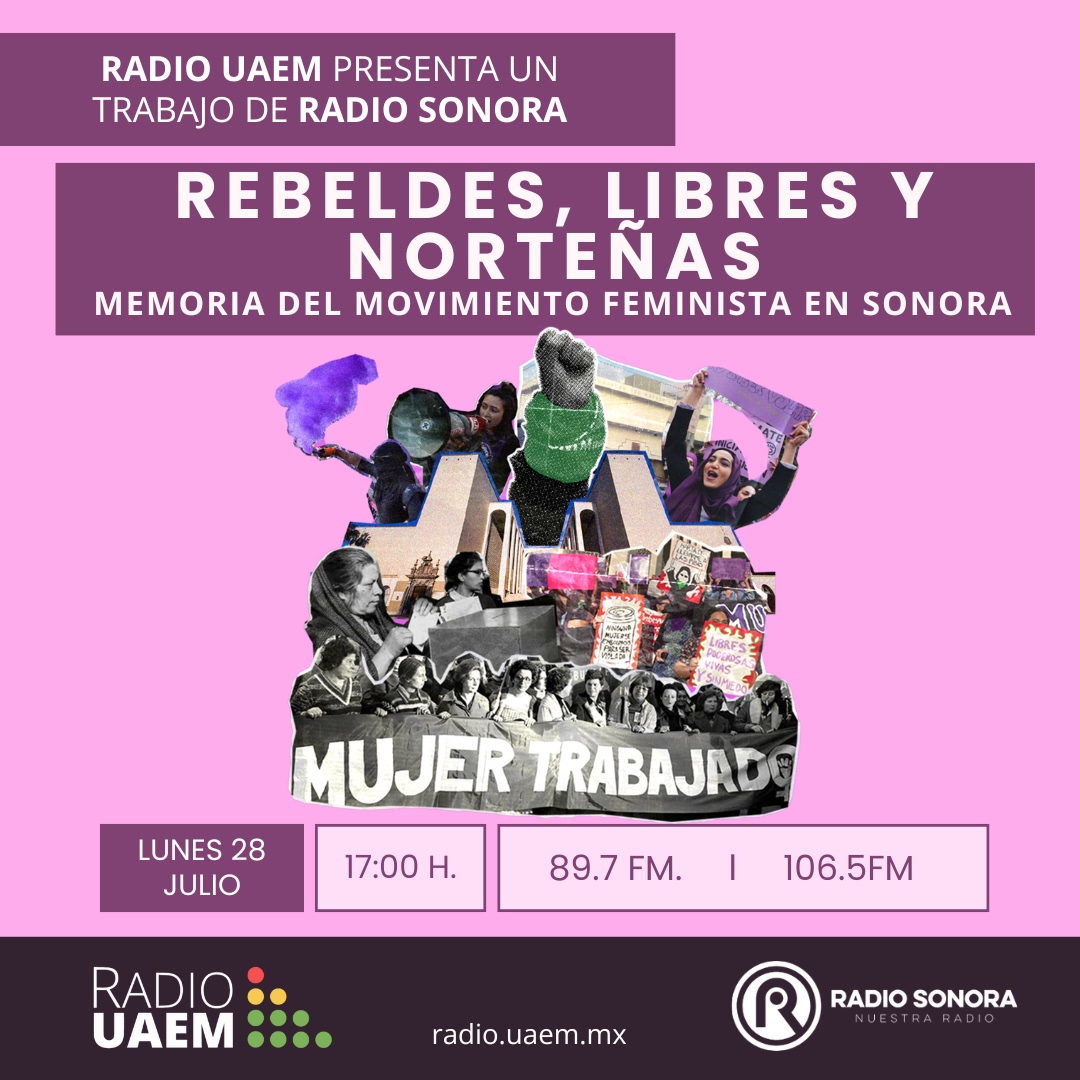 📷 Radio UAEM presenta
"Rebeldes, libres y norteñas: Memoria del movimiento feminista en Sonora", una producción especial de Radio Sonora que recupera las voces, luchas y avances de las mujeres en el norte del país.
📷 Lunes 28 de julio
#RadioUAEM #Feminismo #MemoriaFeminista