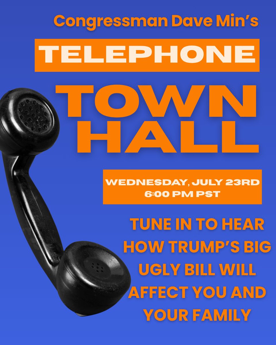I’ll be holding a Telephone Town Hall TONIGHT at 6PM PT to share with you all how Trump’s Big Ugly Bill will affect you and your family.

You can tune in at min.house.gov/live. I look forward to hearing from you tonight!