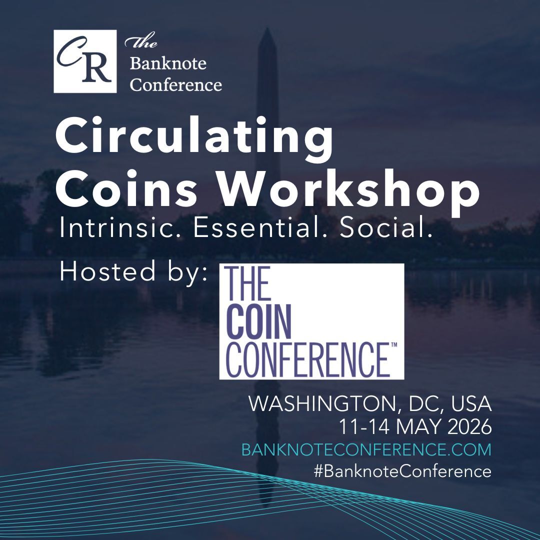CurrencyResearc's tweet image. Join us at the Circulating Coins Workshop hosted by The Coin Conference at Banknote Conference 2026! The session explores coin strategies, cost-efficiency, and their role in financial inclusion. Pre-registration required. 
Register now! hubs.li/Q03yy5Yb0
#banknoteconference