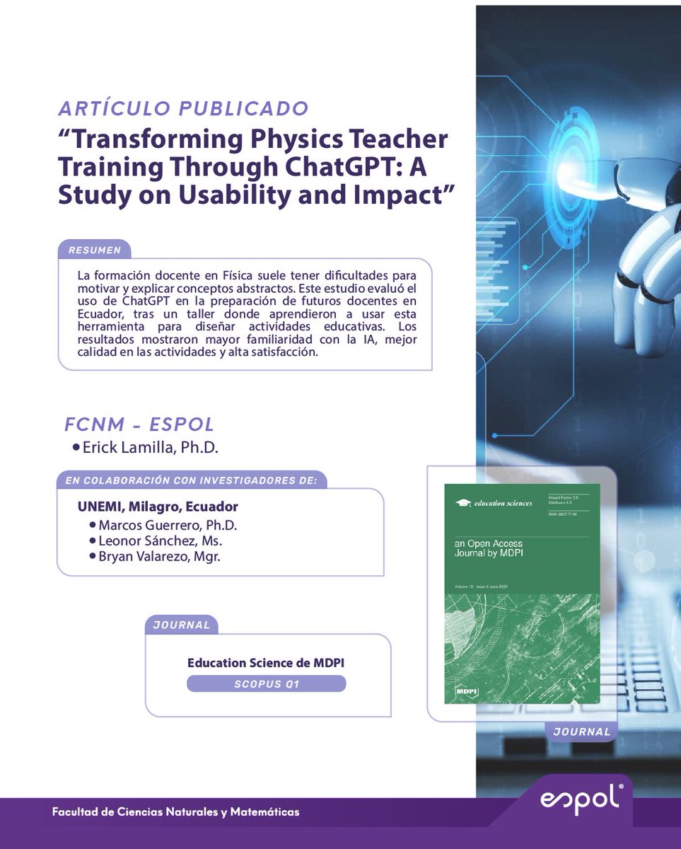 🔍 La #IA transforma la formación docente

El Dr. Erick Lamilla, profesor de la #FCNM, publicó en la revista Education Sciences un estudio sobre ChatGPT en la enseñanza de física, junto a investigadores de la UNEMI.

Conoce los destacados resultados aquí: mdpi.com/2227-7102/15/7…