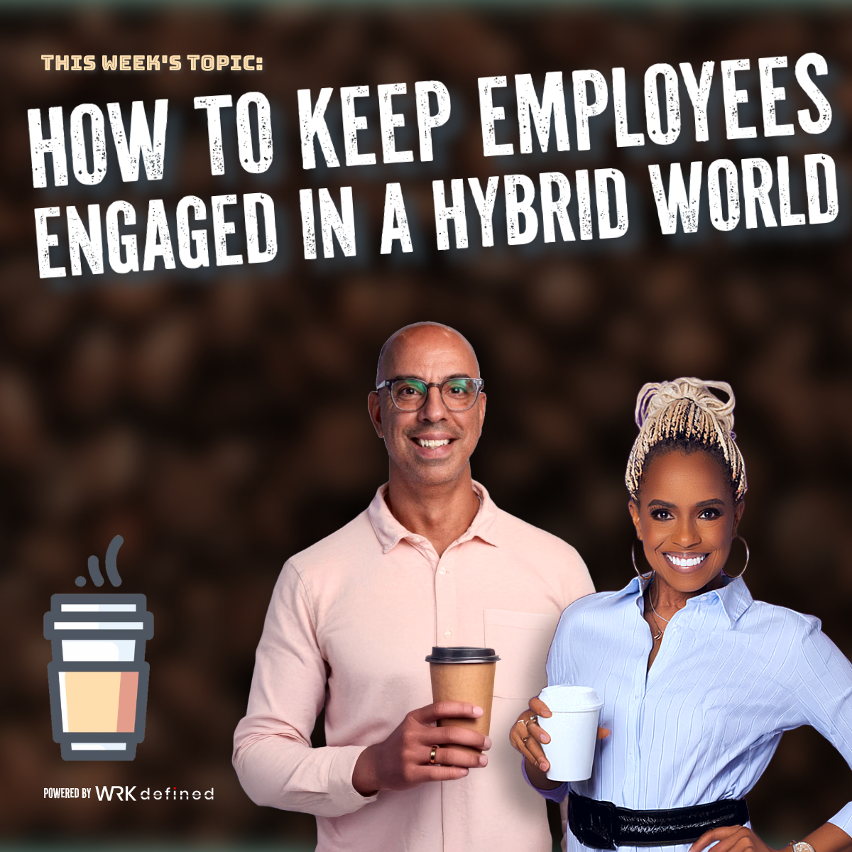 #ButFirstCoffee – How to Keep Employees Engaged in a Hybrid World

When half your team is in the office and the other half is on Teams, keeping everyone engaged can feel like a caffeine-fueled balancing act.

This week, Jackye and John are brewing up real-talk strategies to build