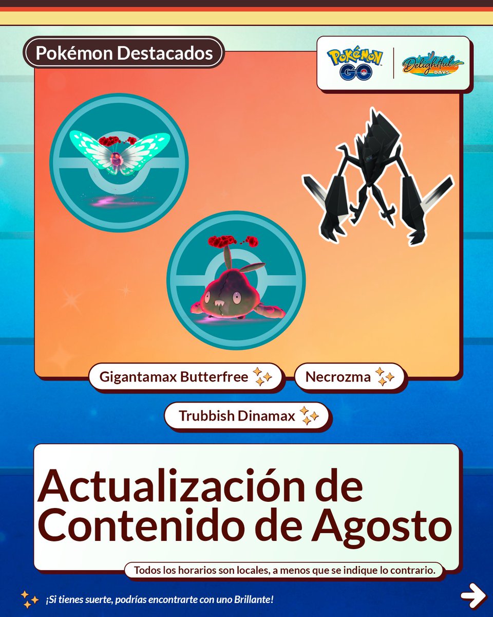 PokemonGoAppLA's tweet image. ¡La actualización de contenido de agosto viene cargada de 31 días de eventos y aventuras en #PokemonGO! 🗓️
¡Entrenadores, prepárense para el Día de Combate Max de Butterfree Gigamax, el Mundial 2025, el Fin de Semana de Combate GO y mucho más! 🤩