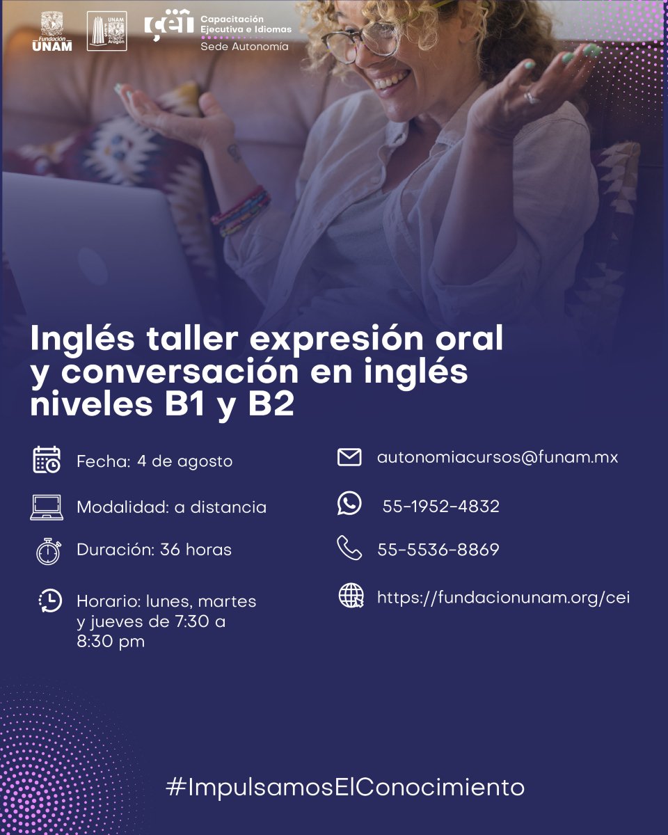 FUNDACIÓN UNAM (@fundacion_unam) on Twitter photo No te pierdas el taller de expresión oral y conversación en inglés para niveles B1 y B2, que se impartirá en la sede CEI FUNAM - Autonomía.
📅 Inicio: 4 de agosto
👉 Informes: autonomiacursos@funam.mx / f.mtr.cool/sfizcunspm No te pierdas el taller de expresión oral y conversación en inglés para niveles B1 y B2, que se impartirá en la sede CEI FUNAM - Autonomía.
📅 Inicio: 4 de agosto
👉 Informes: autonomiacursos@funam.mx / f.mtr.cool/sfizcunspm
