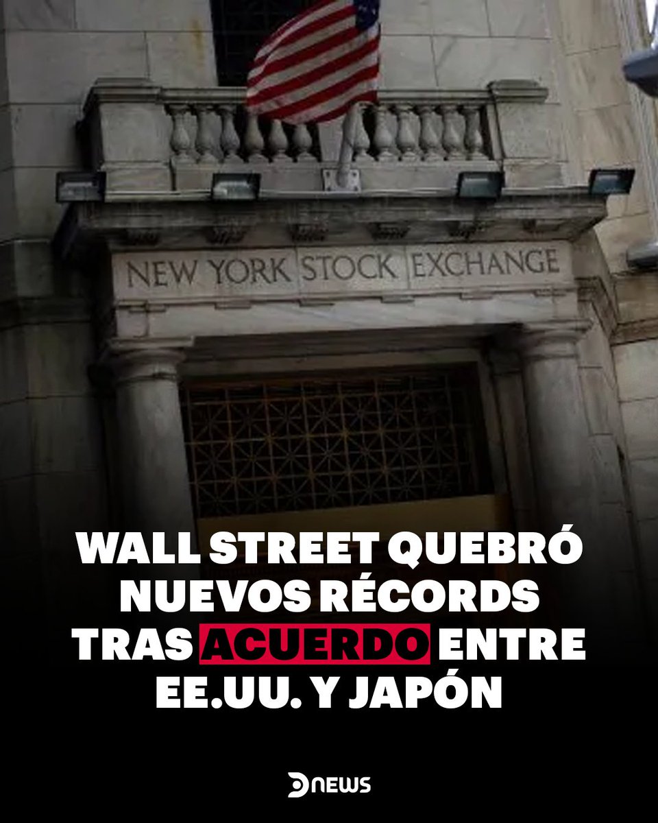 DNewsOK's tweet image. 📈 Wall Street marca nuevos récords tras acuerdo comercial entre EE.UU. y Japón Los principales índices bursátiles de Nueva York cerraron en máximos históricos este miércoles, impulsados por el anuncio de un acuerdo bilateral.
🇺🇸 El presidente Donald Trump confirmó que Japón…