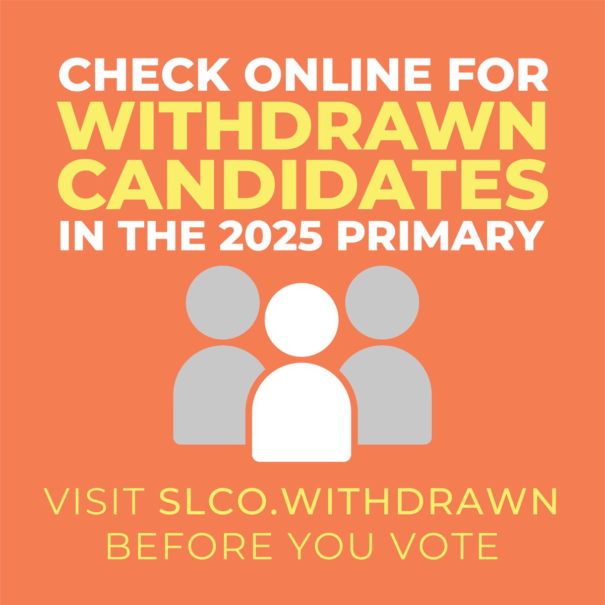 VoteSLCo's tweet image. Heads up! Some candidates may have withdrawn or been declared ineligible since ballots were printed. Before you vote, check online at slco.to/withdrawn.