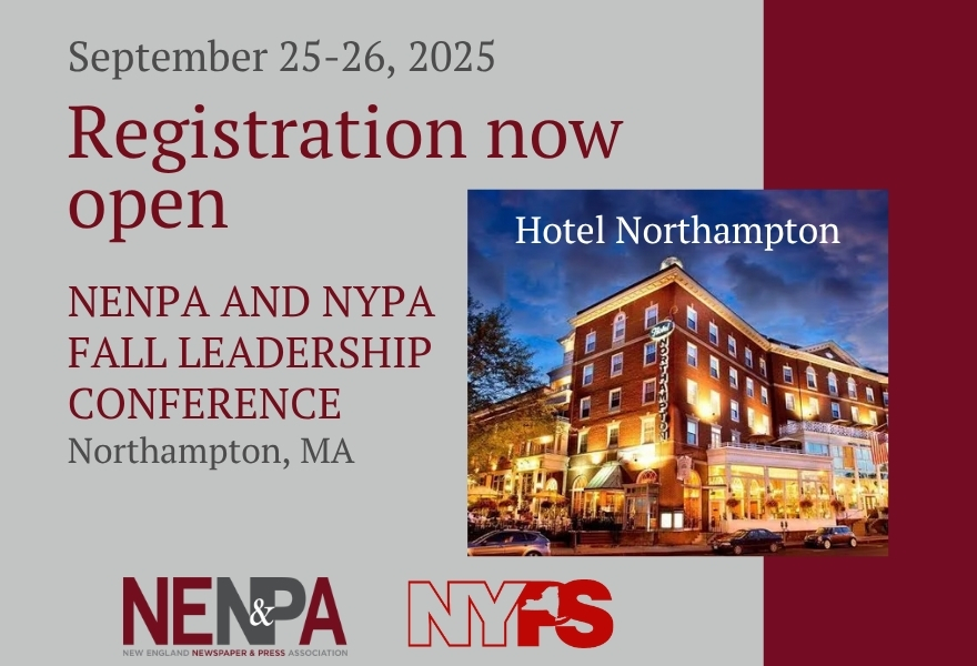 NENPA's tweet image. Register Now for the Fall Leadership Conference in Northampton on Sept. 25-26! P.S. We are reviewing and sorting entries for judging of the 2025 New England Newspaper Awards. If you missed the deadline, you can still enter until noon on Friday, July 25! nenpa.com/register-now-f….