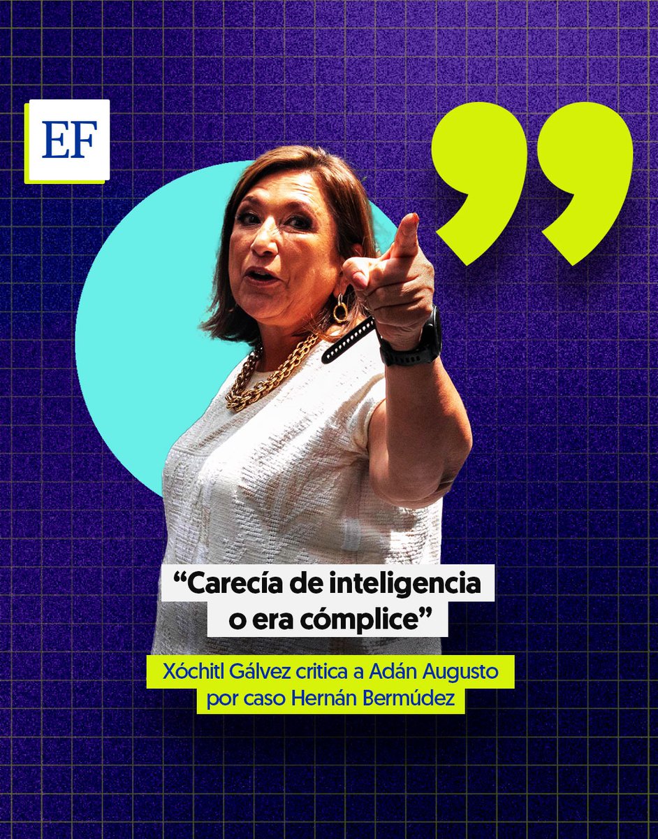 ElFinanciero_Mx's tweet image. La excandidata presidencial Xóchitl Gálvez cuestionó severamente a Adán Augusto López tras sus declaraciones sobre Hernán Bermúdez, exsecretario de Seguridad en Tabasco, hoy acusado de vínculos con el grupo criminal La Barredora