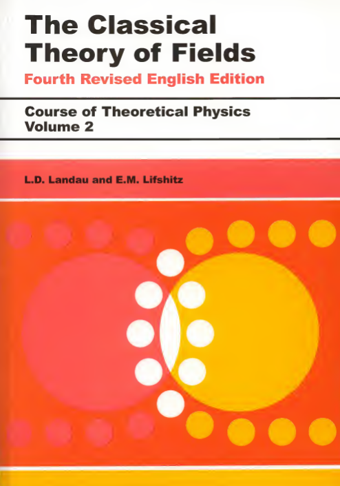 DiracGhost's tweet image. Yes, it happens to be the case that the classic 'The Classical Theory of Fields' by Landau and Lifshitz is publicly available on the Internet Archive, and if I were you, I'd go and check it out.