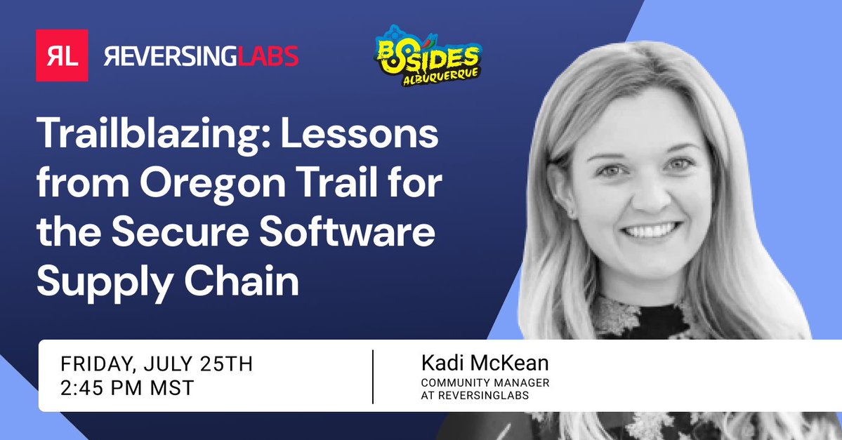 ReversingLabs (@reversinglabs) on Twitter photo 📆 Happening this Friday at <a href="/BSides_ABQ/">Security BSides Albuquerque</a>: <a href="/KadiGrigg/">Kadi (Grigg) McKean</a> will be taking the stage for her talk - Trail Blazing: Lessons from the Oregon Trail for a Secure Software Supply Chain. Learn more: bit.ly/410BILC #BSidesABQ #AppSec #OpenSourceSecurity 📆 Happening this Friday at <a href="/BSides_ABQ/">Security BSides Albuquerque</a>: <a href="/KadiGrigg/">Kadi (Grigg) McKean</a> will be taking the stage for her talk - Trail Blazing: Lessons from the Oregon Trail for a Secure Software Supply Chain. Learn more: bit.ly/410BILC #BSidesABQ #AppSec #OpenSourceSecurity