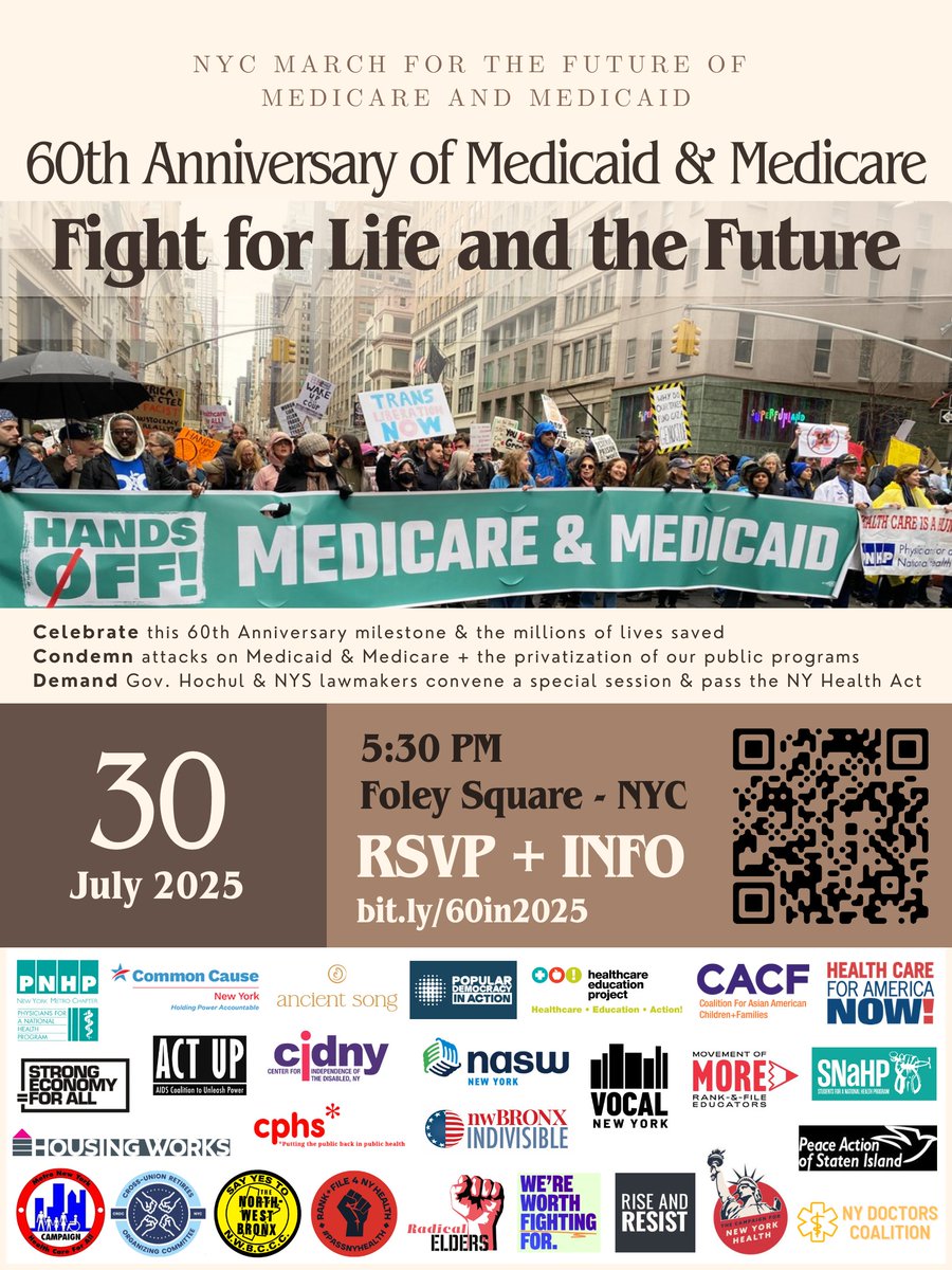 RALLY &amp; MARCH for Medicaid &amp; Medicare on their 60th Anniversary &amp; demand that Governor Hochul &amp; NY State lawmakers call a special session to #PassNYHealth NOW to protect New Yorkers from cuts to care.

SIGN UP / INFO: bit.ly/60in2025
Wed July 30 @ 5:30pm 
NYC Foley Square