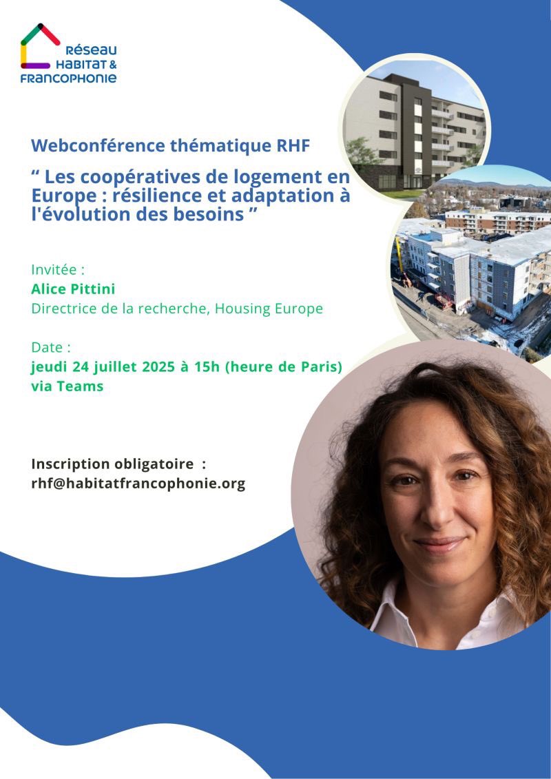🏡 Webconférence | 24/07 – 15h 

« Coopératives de logement en Europe : résilience &amp; adaptation »

Avec Alice Pittini, Directrice de la recherche, Housing Europe

➡️ Regards croisés sur les modèles historiques, les innovations sociales et la participation citoyenne.