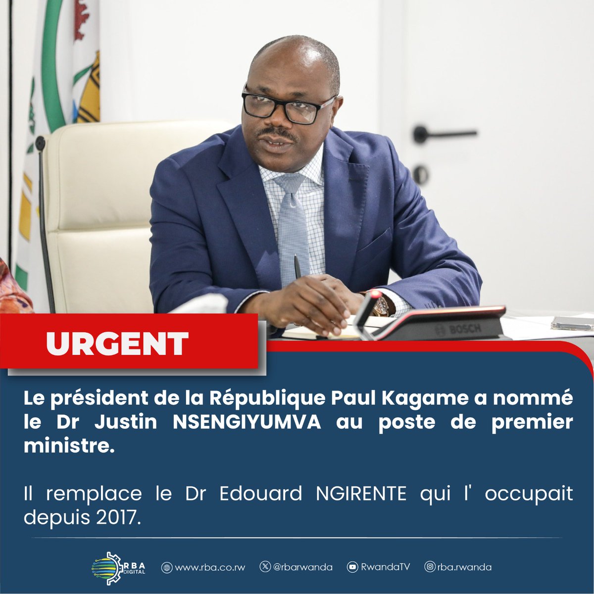 URGENT

Le président de la République Paul Kagame a nommé le Dr Justin Nsengiyumva au poste de premier ministre.

Il remplace le Dr Edouard Ngirente qui l'occupait depuis 2017. #RBAInfos