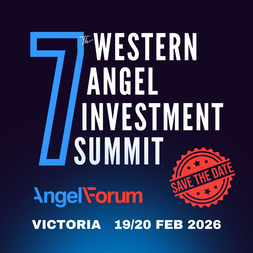 SAVE THE DATE!! 7th Western Angel Investment Summit, Victoria - February 2026 📅

Connecting angels, founders, funds and accelerators - In person! This is a two day SELL OUT event for both Founders and Investors - Tickets on sale December!