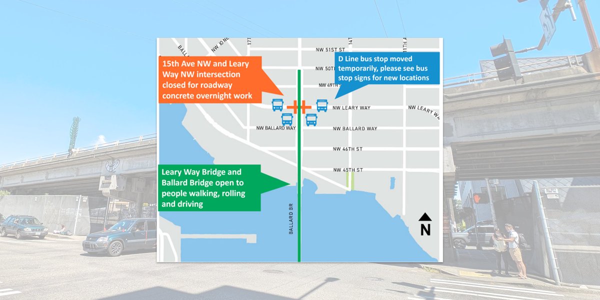 The 15th Ave NW and Leary Way NW intersection (underneath the Leary Way Bridge) will CLOSE to traffic this weekend (July 25-28) for concrete work, starting at 10 PM Friday until 5 AM Monday.

The Ballard Bridge and Leary Way Bridge will remain OPEN to all travelers.
