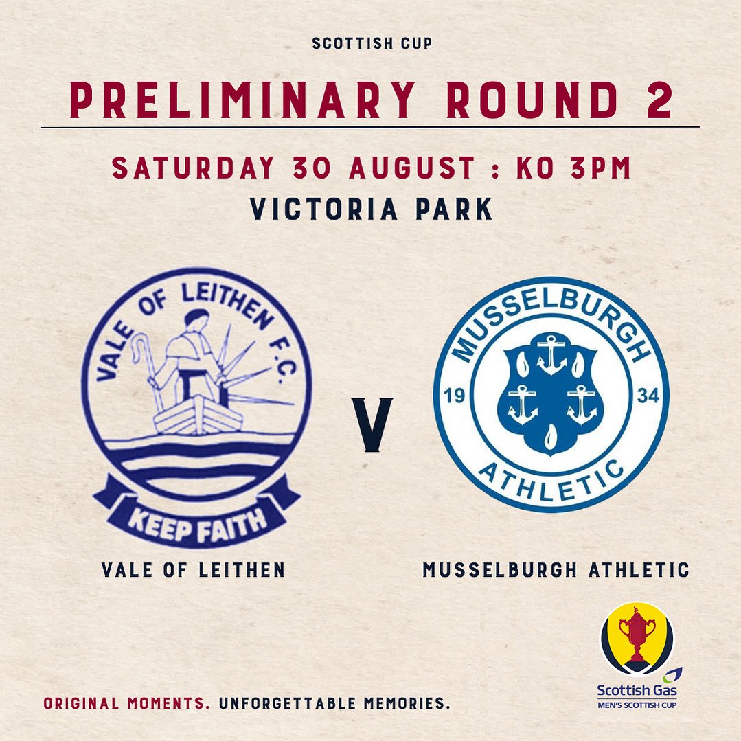 MusselburghAth's tweet image. We have been drawn away to Vale of Leithen in The Scottish Cup Second Preliminary Round.

The tie is scheduled to take place on Saturday 30th August.

#MonTheBurgh 💙