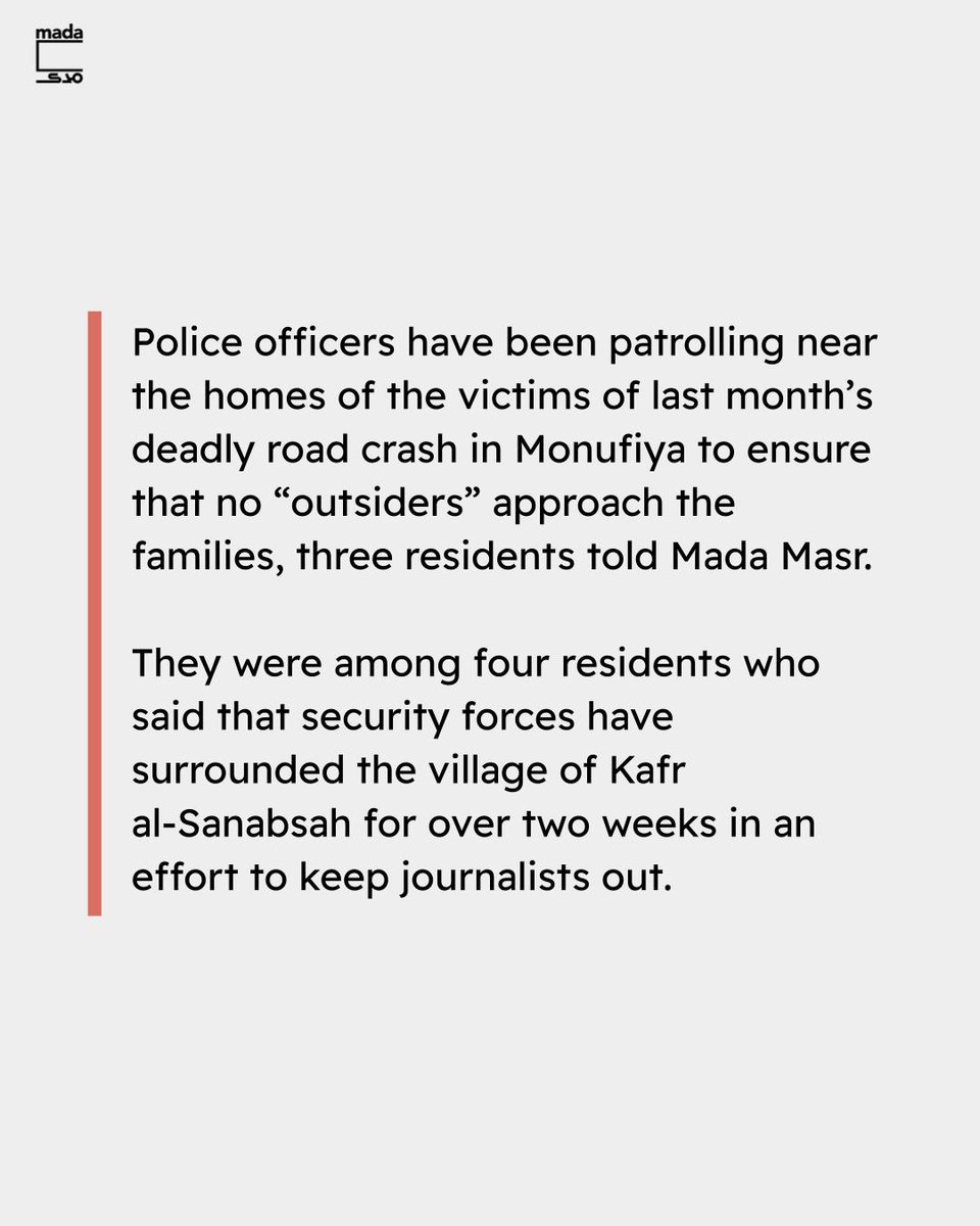 MadaMasr's tweet image. For about two weeks, police officers have been patrolling near the homes of the victims of last month’s deadly crash on the Regional Ring Road in Monufiya to ensure that journalists can not approach the families, four residents told Mada Masr.
The heightened security comes after…