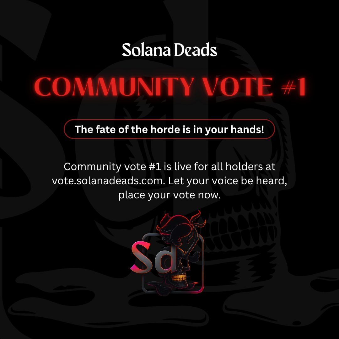 SOLANADEADS's tweet image. Solana Deads Community Vote #1 is live. 💀🥀
The fate of the horde is in your hands.
Let your voice be heard at: vote.solanadeads.com