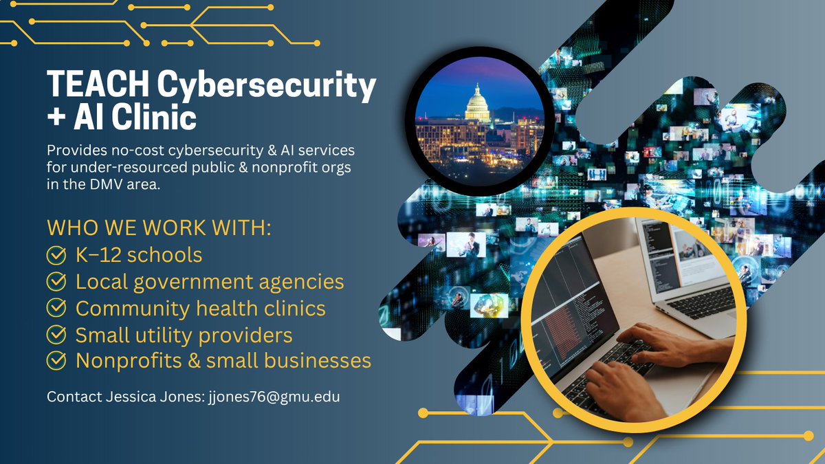 MasonNatSec's tweet image. 🚨 Are you an under-resourced organization in the Washington metropolitan area (#DMV) that wants free cybersecurity or AI governance help? We want to work with you! The @NSI_CTC TEACH Cybersecurity + AI Clinic at @GeorgeMasonU is currently identifying client partners for Spring…