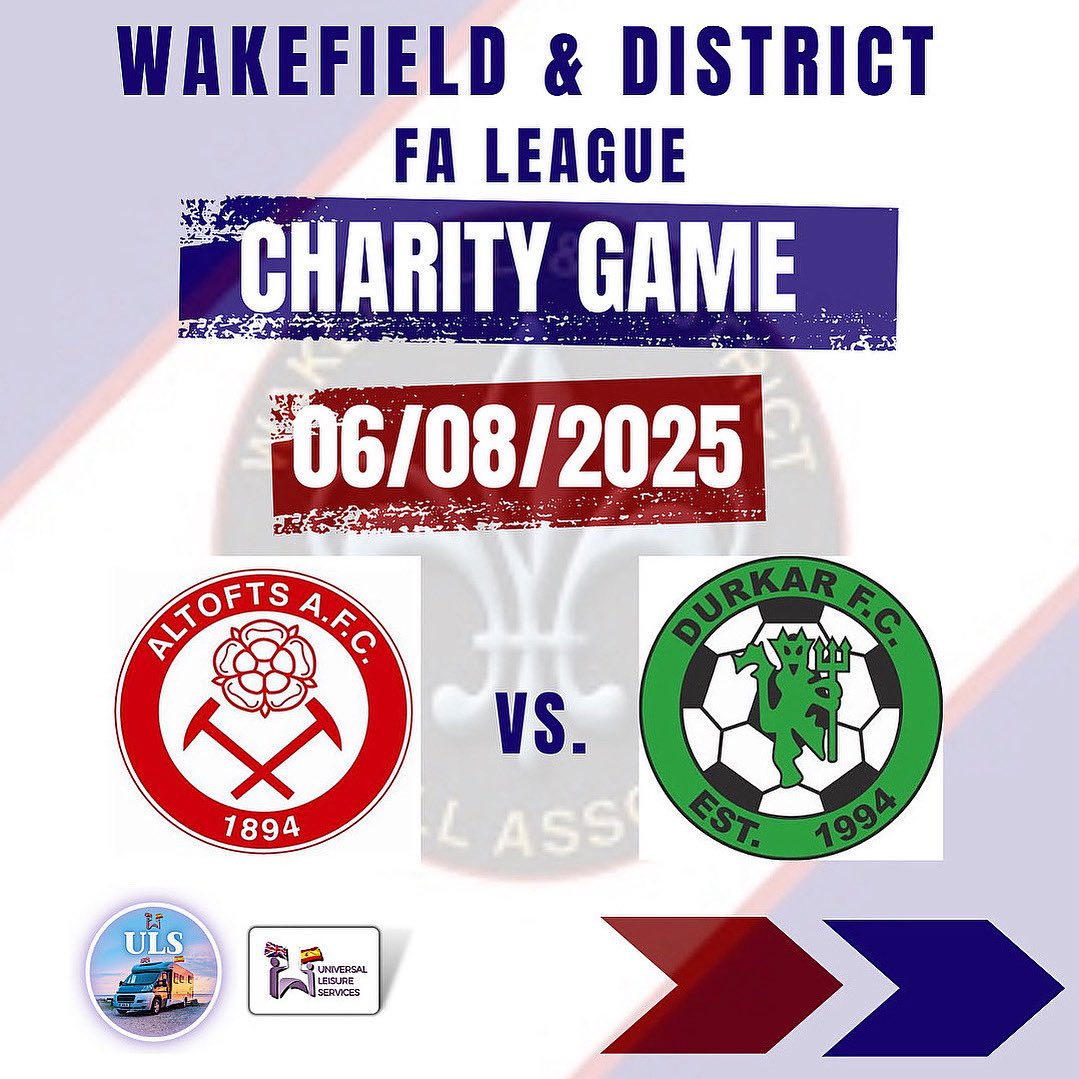 ⚽ Charity Football Match: <a href="/AltoftsAFC/">Altofts AFC</a> vs. <a href="/DurkarFC/">Durkar Football Club</a> ⚽
📅 Date: Wednesday, 6th August 2025
🕢 Kick-Off: 7:30 PM
📍 Venue: Crofton Community Centre, New Crofton, Wakefield WF4 1LD

#CharityGame #WDFA #Football