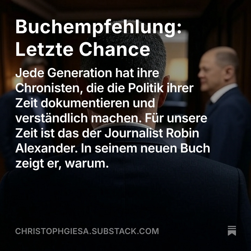 Christoph Giesa 🇩🇪🇪🇺 (@christophgiesa) on Twitter photo Das Wetter macht es möglich: Ich habe endlich "Letzte Chance" von <a href="/robinalexander_/">Robin Alexander</a> gelesen. Viel Lob und ein klitzekleiner Kritikpunkt. Aber lest doch selbst nach (und folgt mir gerne auf Substack). Das Wetter macht es möglich: Ich habe endlich "Letzte Chance" von <a href="/robinalexander_/">Robin Alexander</a> gelesen. Viel Lob und ein klitzekleiner Kritikpunkt. Aber lest doch selbst nach (und folgt mir gerne auf Substack).