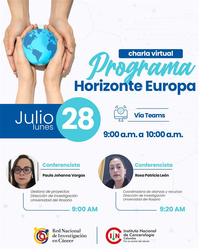El INC y la Red Nacional de Investigación en Cáncer, invitan a la charla virtual sobre el Programa Horizonte Europa, enfocada en las convocatorias abiertas en el Clúster Salud y la Misión Cáncer.
Registrate y participa aquí 👉
 forms.office.com/r/cQ581VUgMt