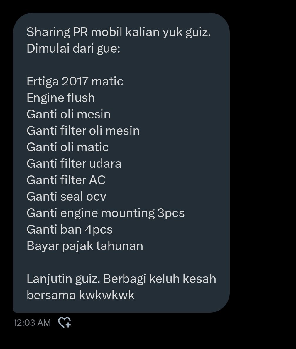 TanyaMobilBase's tweet image. Sharing PR mobil kalian yuk mulai dr gue:

Ertiga 2017 matic
Engine flush
Ganti oli mesin
Ganti filter oli mesin
Ganti oli matic
Ganti filter udara
Ganti filter AC
Ganti seal ocv
Ganti engine mounting 3pcs
Ganti ban 4pcs
Bayar pajak tahunan

Lanjutin. Bbagi keluh kesah bsama