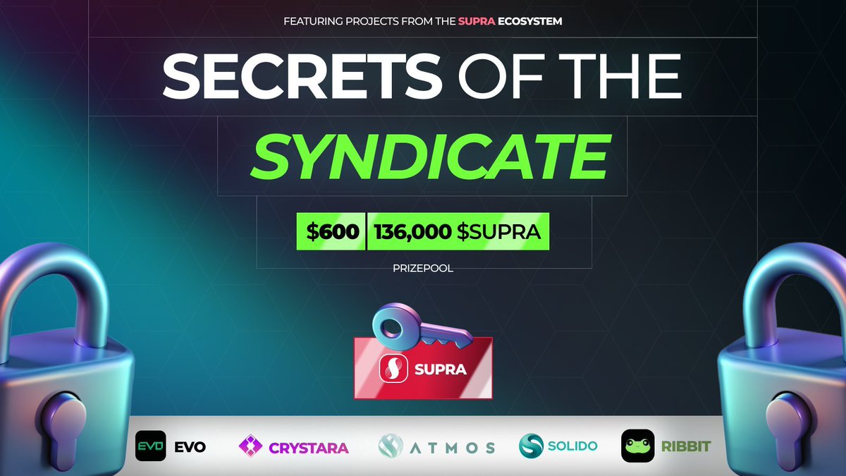 Can you track down the Secrets of the Syndicate across Atmos, Crystara, Solido, Evo, and Ribbit?

Join the hunt to decrypt the Supra ecosystem!

Solve riddles &amp; win from a $600 (equivalent to 136,000 $SUPRA) prize pool.  

Featuring projects from the Syndicate:
<a href="/RibbitWallet/">Ribbit</a>