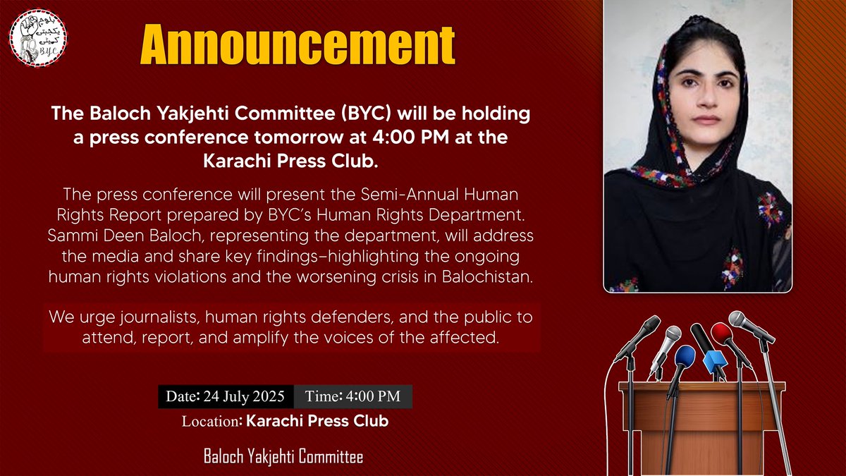 BalochYakjehtiC's tweet image. 📢 Announcement
𝗧𝗵𝗲 𝗕𝗮𝗹𝗼𝗰𝗵 𝗬𝗮𝗸𝗷𝗲𝗵𝘁𝗶 𝗖𝗼𝗺𝗺𝗶𝘁𝘁𝗲𝗲 (𝗕𝗬𝗖) 𝘄𝗶𝗹𝗹 𝗯𝗲 𝗵𝗼𝗹𝗱𝗶𝗻𝗴 𝗮 𝗽𝗿𝗲𝘀𝘀 𝗰𝗼𝗻𝗳𝗲𝗿𝗲𝗻𝗰𝗲 𝘁𝗼𝗺𝗼𝗿𝗿𝗼𝘄 𝗮𝘁 𝟰:𝟬𝟬 𝗣𝗠 𝗮𝘁 𝘁𝗵𝗲 𝗞𝗮𝗿𝗮𝗰𝗵𝗶 𝗣𝗿𝗲𝘀𝘀 𝗖𝗹𝘂𝗯.
The press conference will present the Semi-Annual…